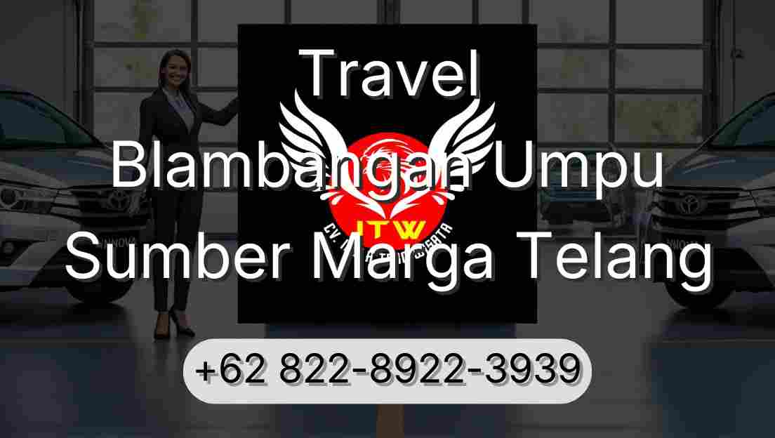 Travel Blambangan Umpu Sumber Marga Telang
