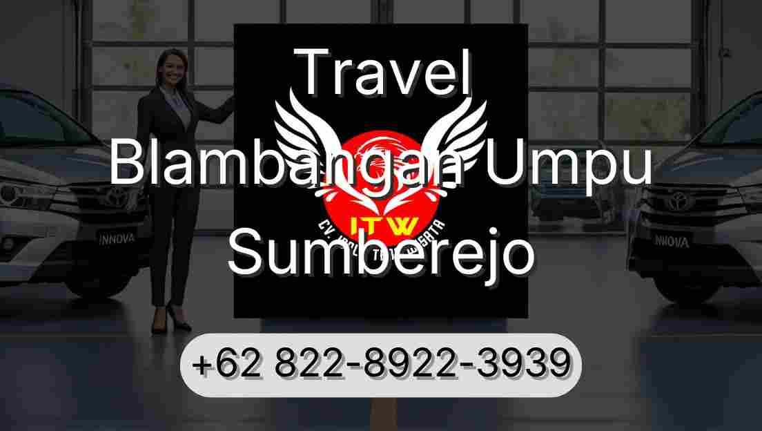 Travel Blambangan Umpu Sumberejo