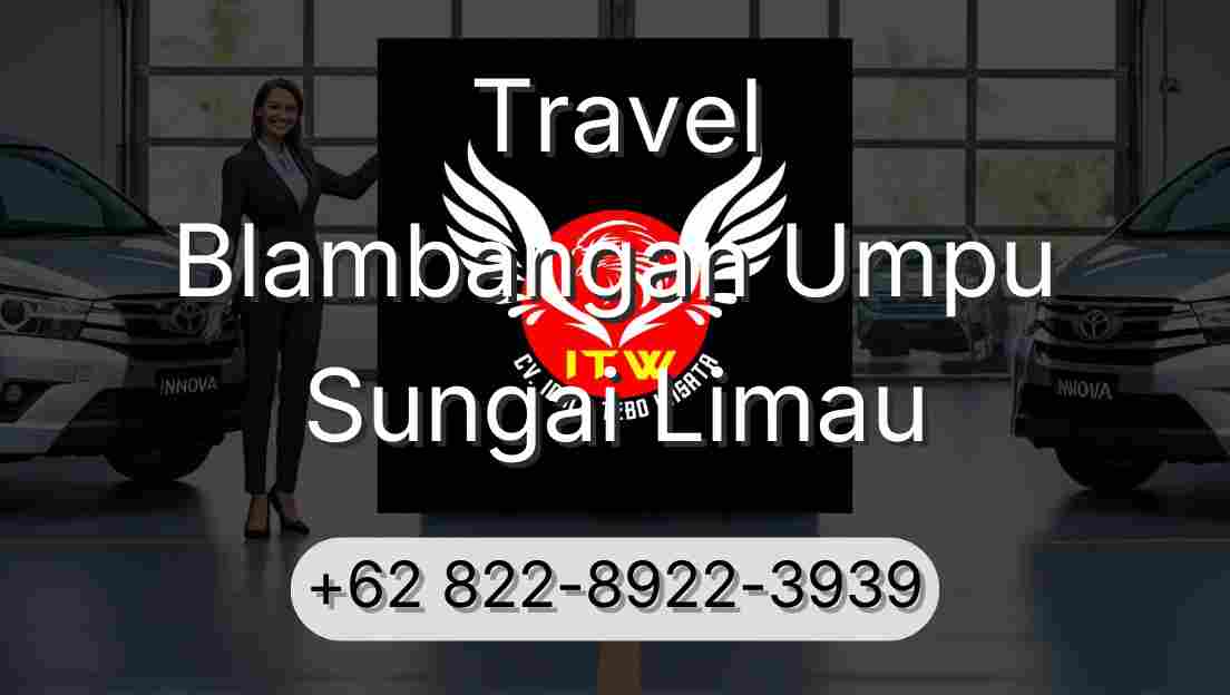 Travel Blambangan Umpu Sungai Limau