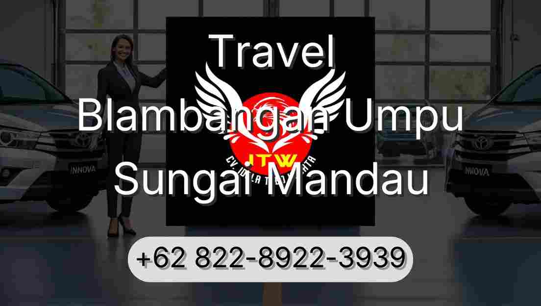 Travel Blambangan Umpu Sungai Mandau
