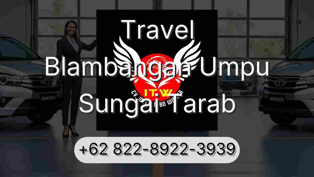 Travel Blambangan Umpu Sungai Tarab