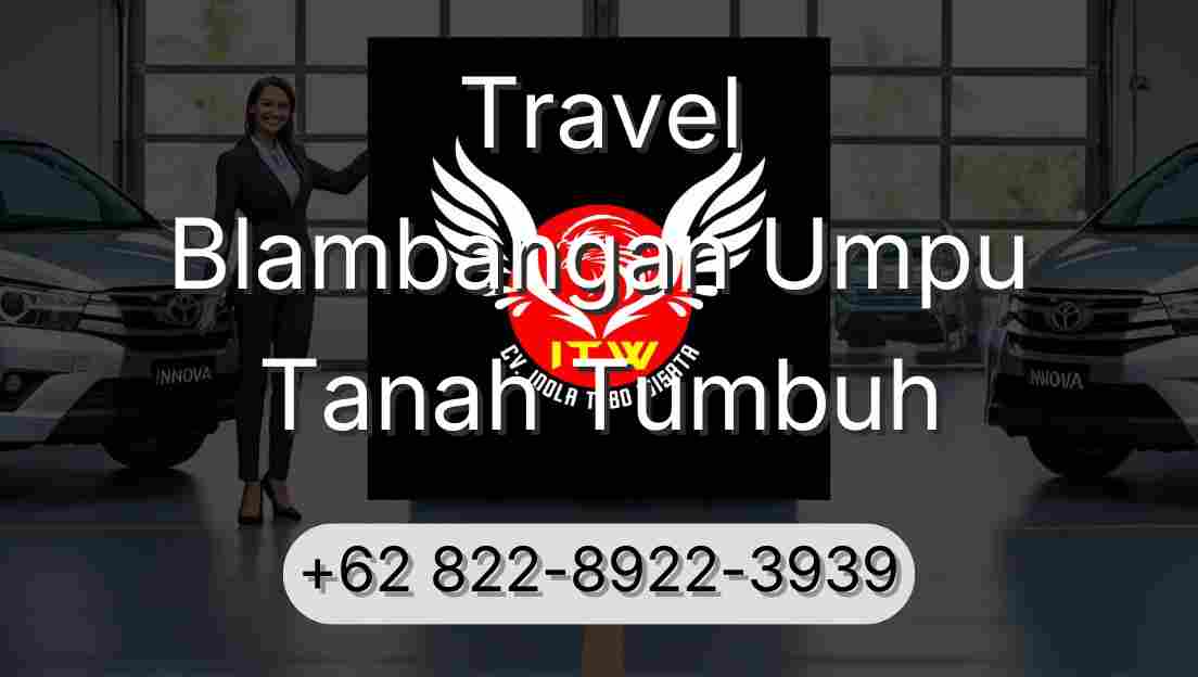 Travel Blambangan Umpu Tanah Tumbuh