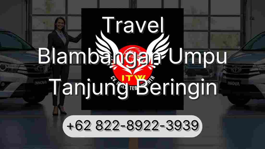 Travel Blambangan Umpu Tanjung Beringin