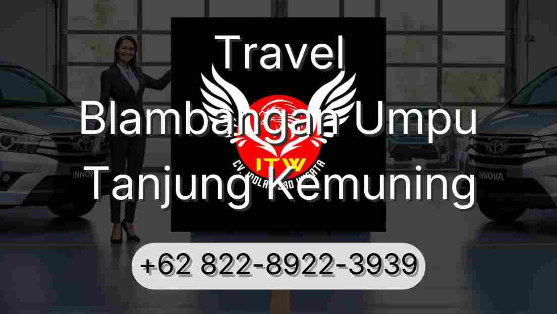 Travel Blambangan Umpu Tanjung Kemuning