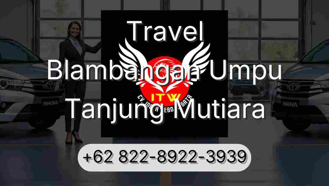 Travel Blambangan Umpu Tanjung Mutiara