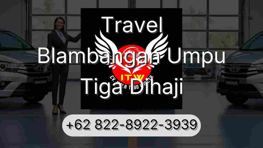 Travel Blambangan Umpu Tiga Dihaji