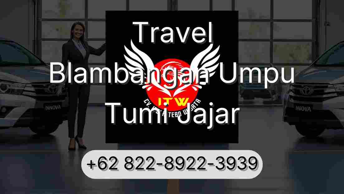 Travel Blambangan Umpu Tumi Jajar