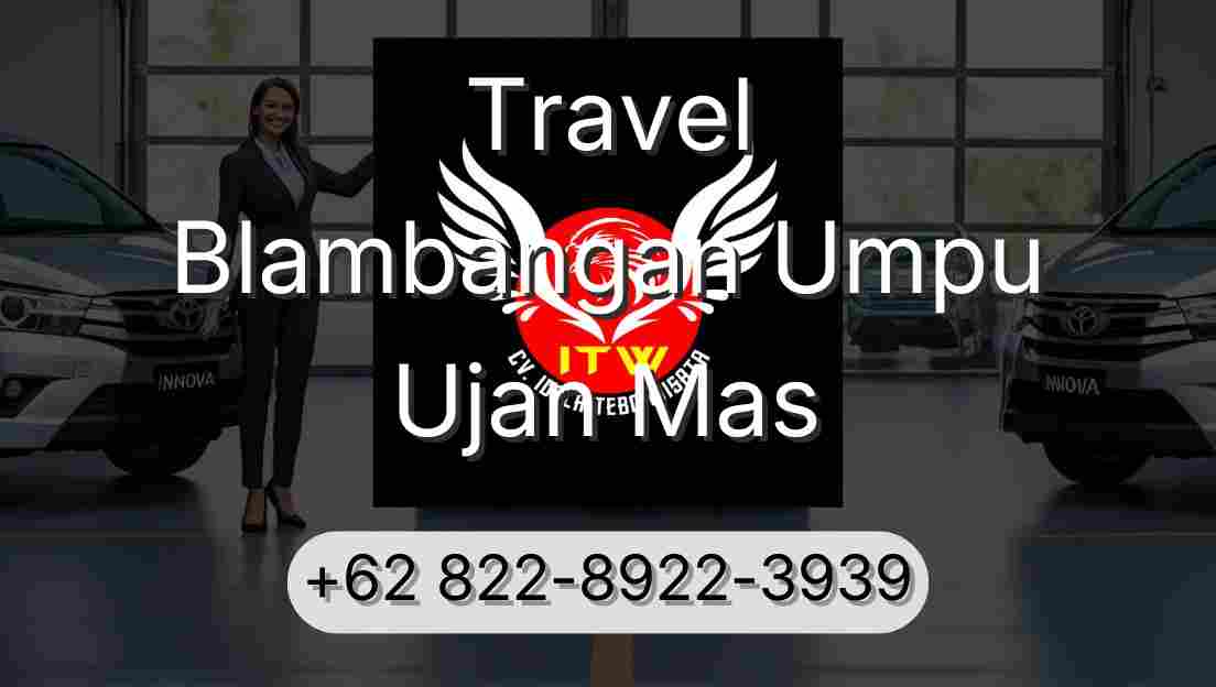 Travel Blambangan Umpu Ujan Mas