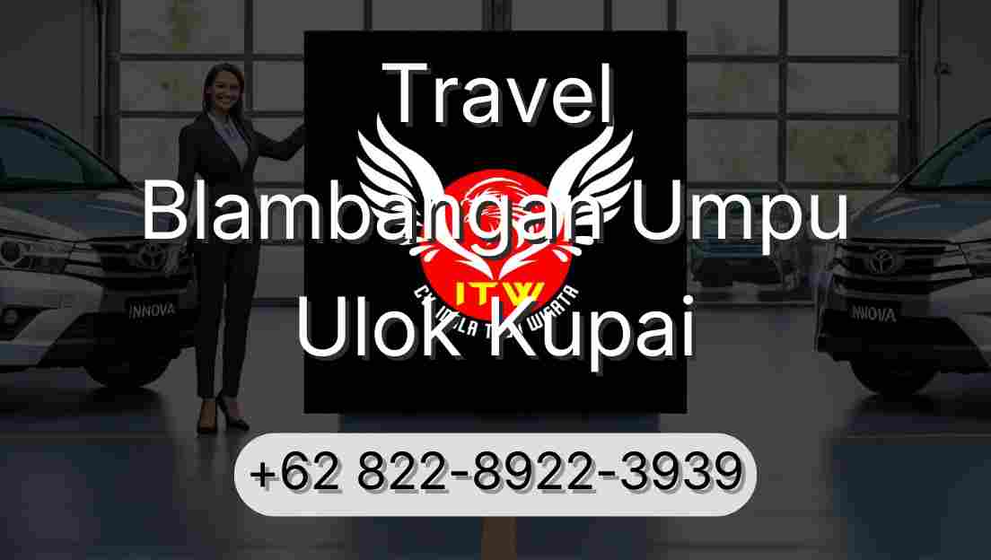 Travel Blambangan Umpu Ulok Kupai