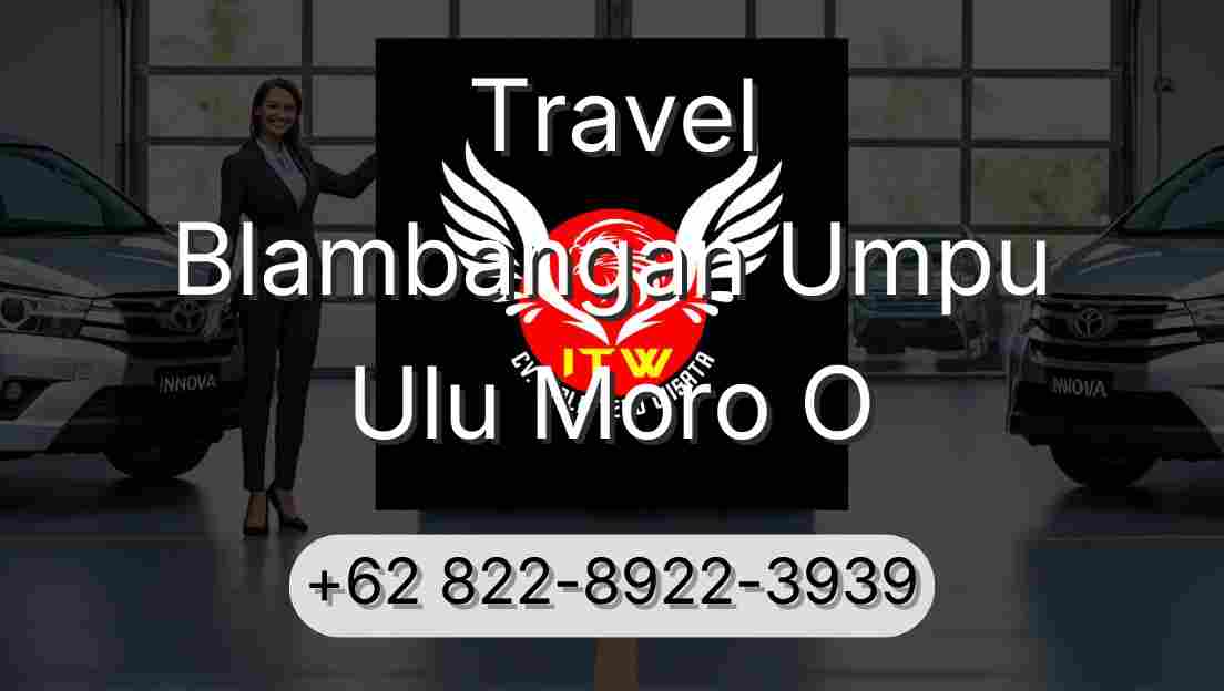 Travel Blambangan Umpu Ulu Moro O