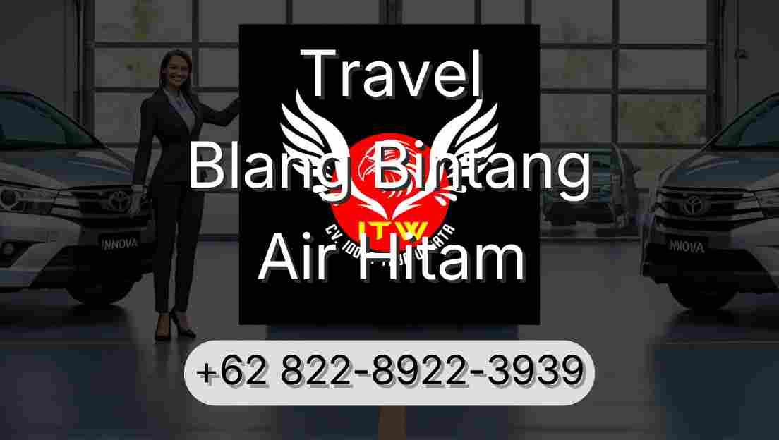 Travel Blang Bintang Air Hitam