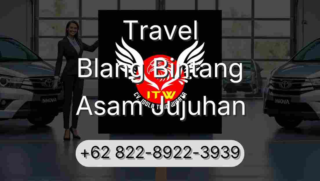 Travel Blang Bintang Asam Jujuhan