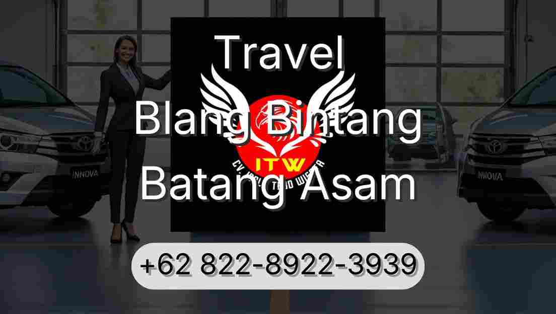 Travel Blang Bintang Batang Asam