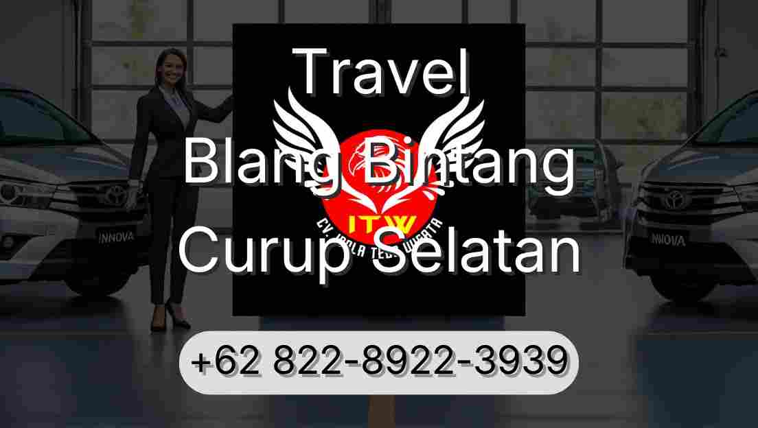 Travel Blang Bintang Curup Selatan