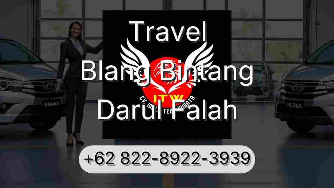 Travel Blang Bintang Darul Falah