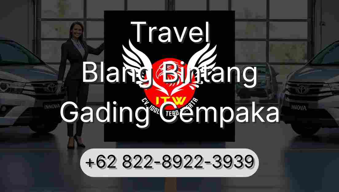 Travel Blang Bintang Gading Cempaka