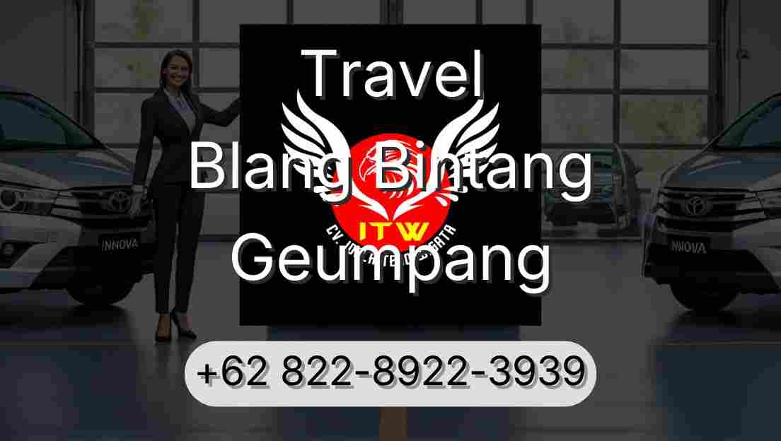 Travel Blang Bintang Geumpang