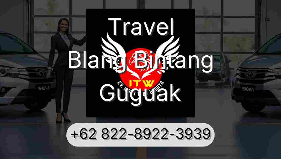 Travel Blang Bintang Guguak