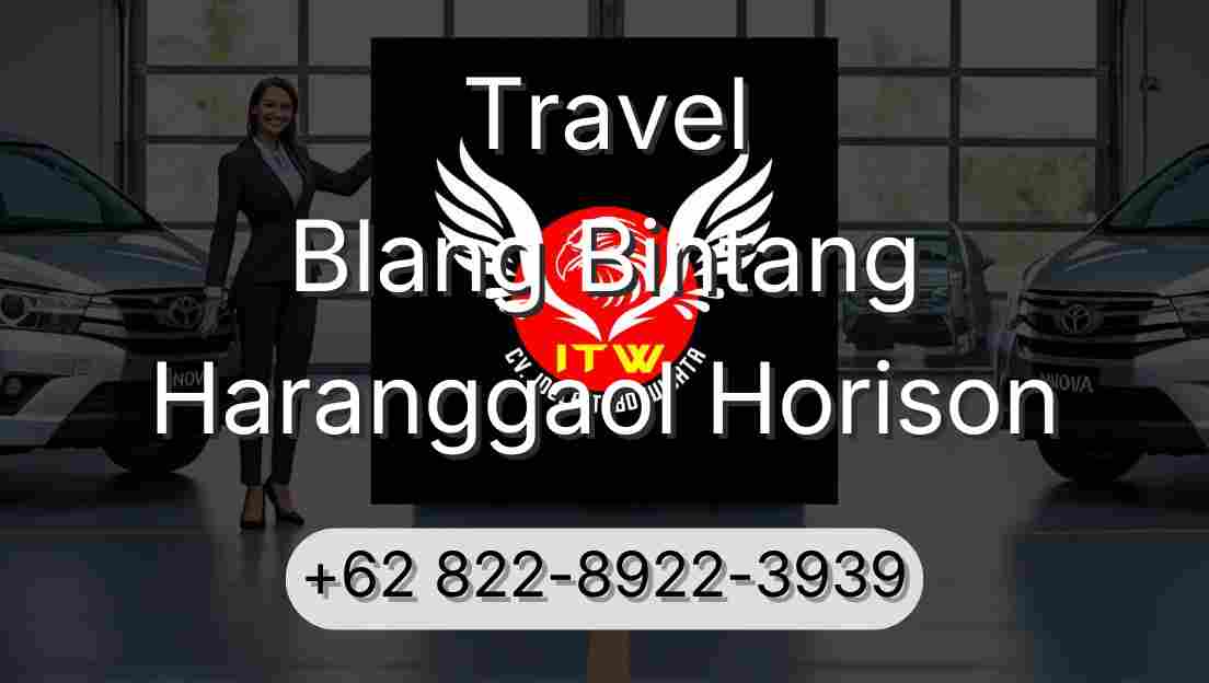 Travel Blang Bintang Haranggaol Horison