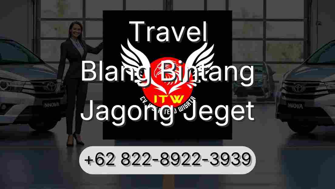 Travel Blang Bintang Jagong Jeget