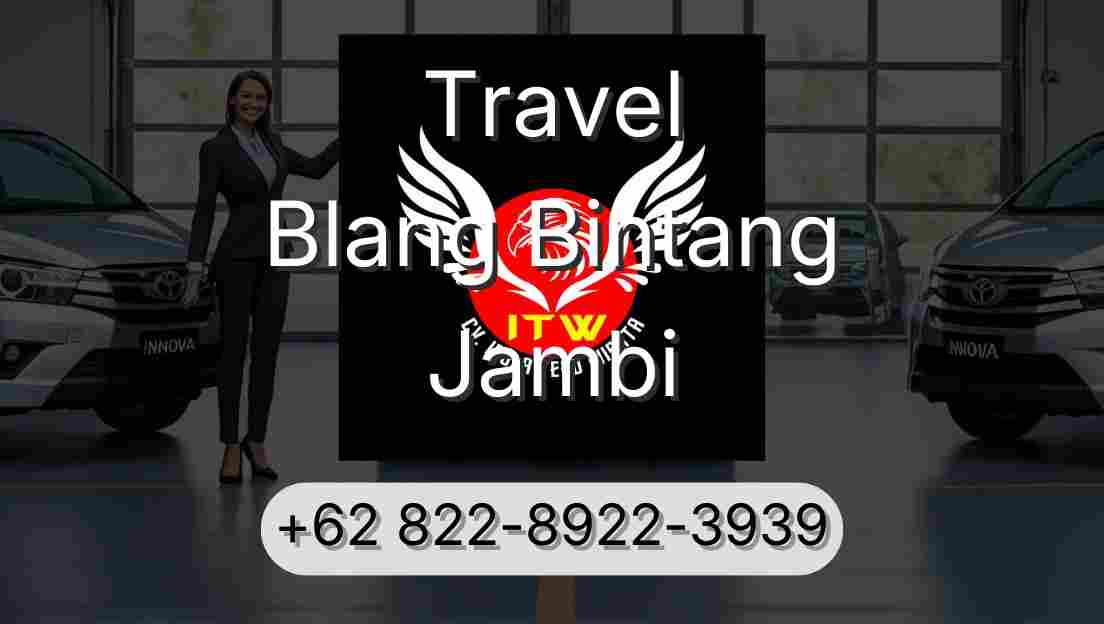 Travel Blang Bintang Jambi