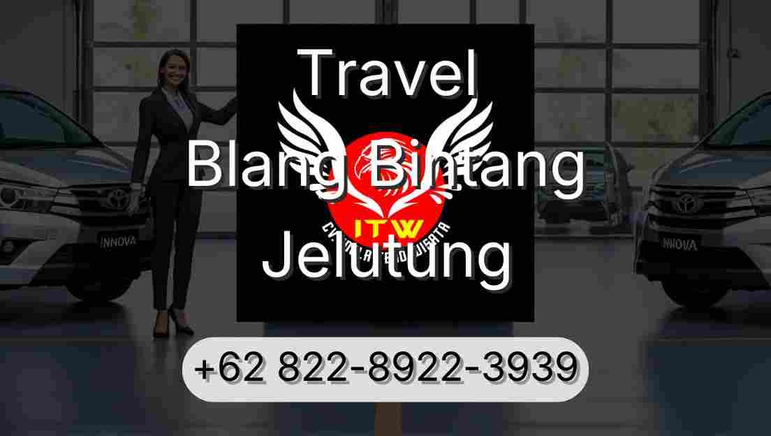 Travel Blang Bintang Jelutung