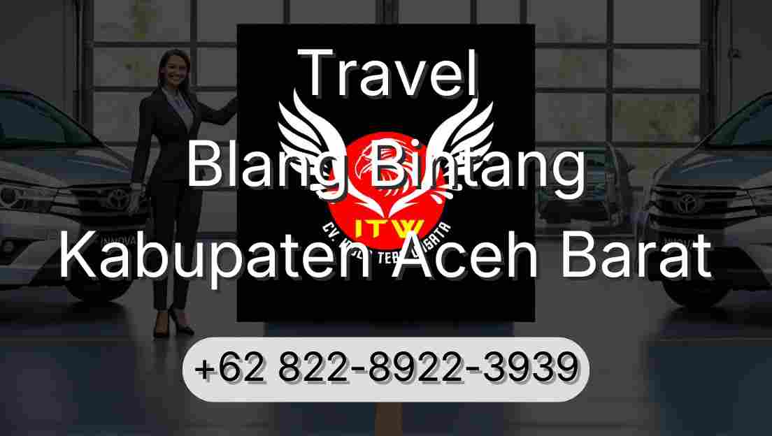 Travel Blang Bintang Kabupaten Aceh Barat