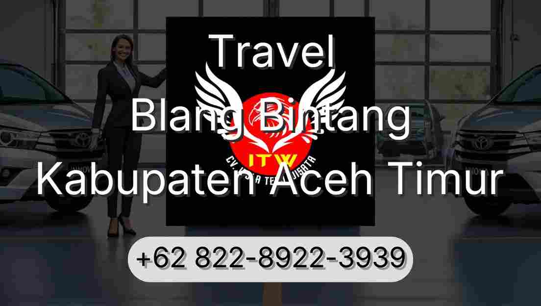 Travel Blang Bintang Kabupaten Aceh Timur
