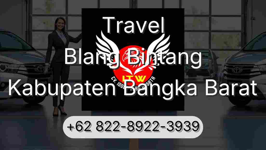 Travel Blang Bintang Kabupaten Bangka Barat