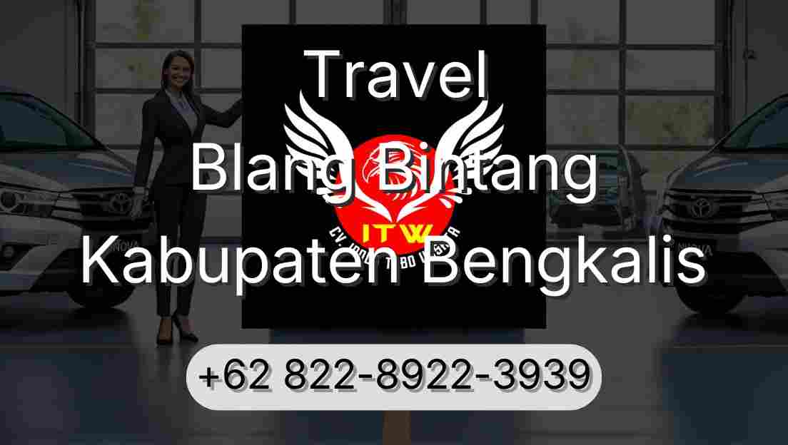 Travel Blang Bintang Kabupaten Bengkalis