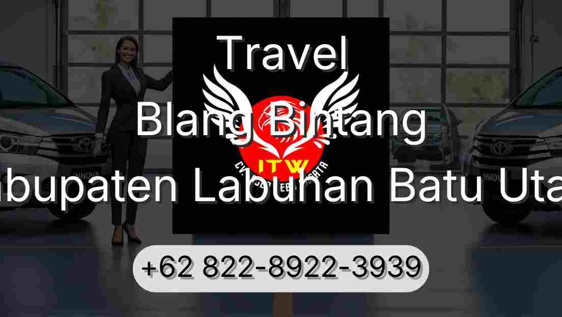 Travel Blang Bintang Kabupaten Labuhan Batu Utara
