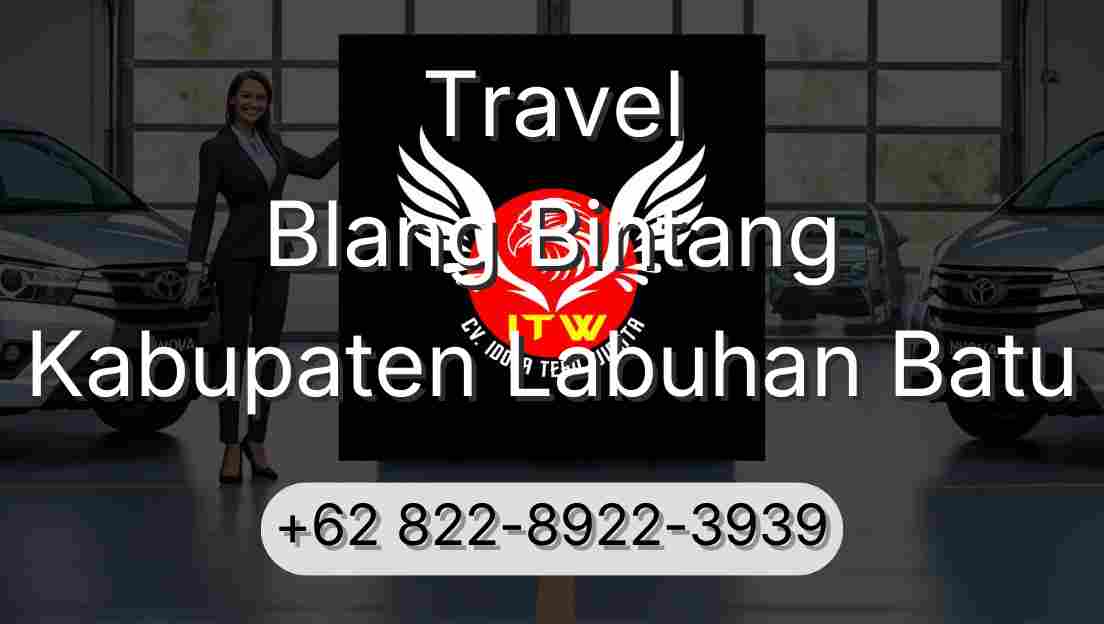 Travel Blang Bintang Kabupaten Labuhan Batu