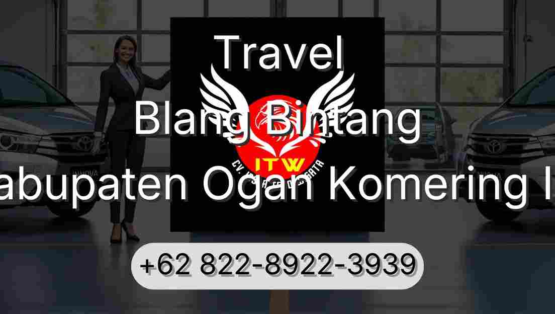 Travel Blang Bintang Kabupaten Ogan Komering Ilir