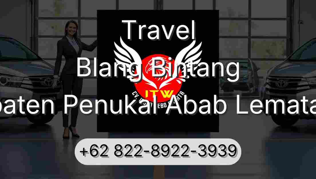 Travel Blang Bintang Kabupaten Penukal Abab Lematang Ilir