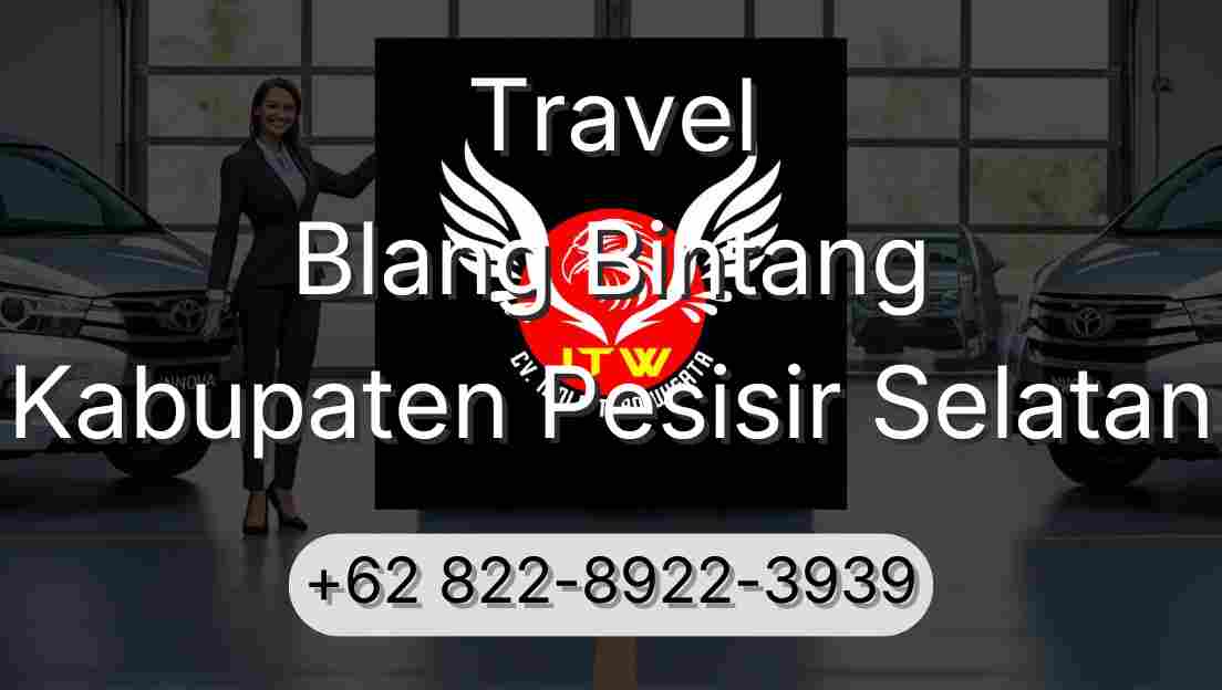 Travel Blang Bintang Kabupaten Pesisir Selatan