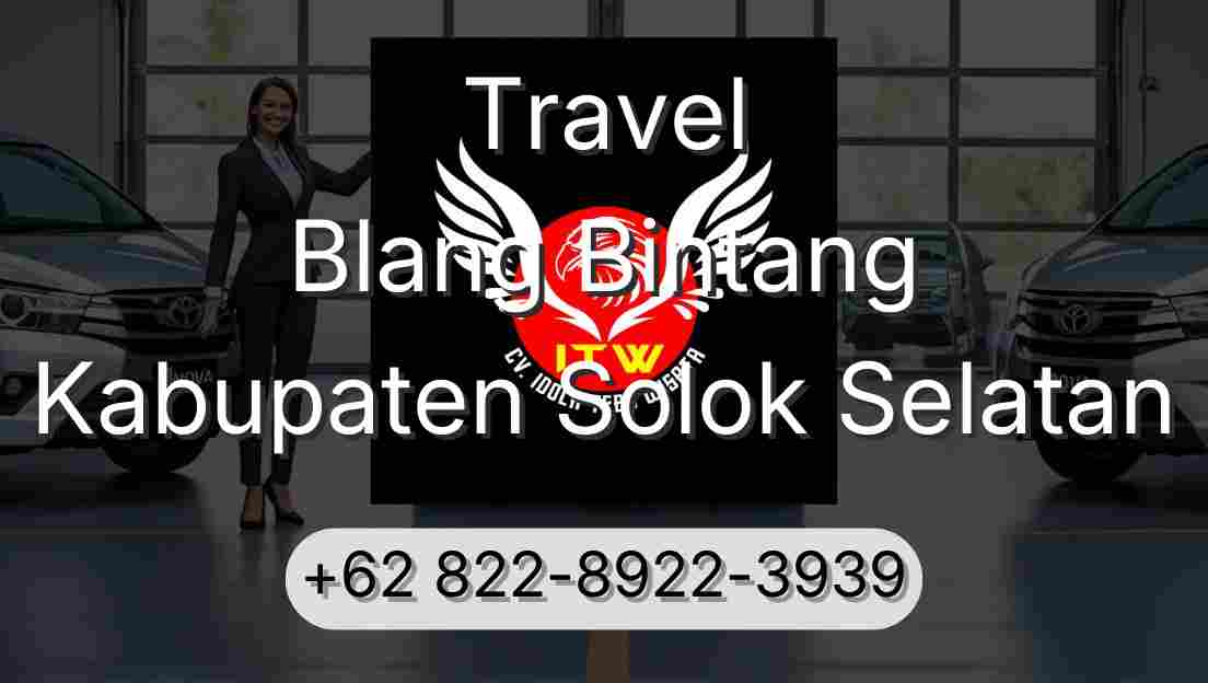 Travel Blang Bintang Kabupaten Solok Selatan