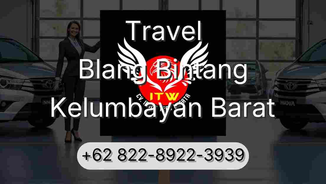 Travel Blang Bintang Kelumbayan Barat