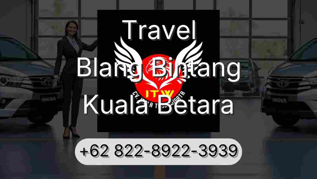 Travel Blang Bintang Kuala Betara