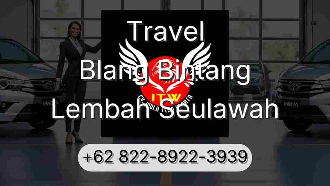Travel Blang Bintang Lembah Seulawah