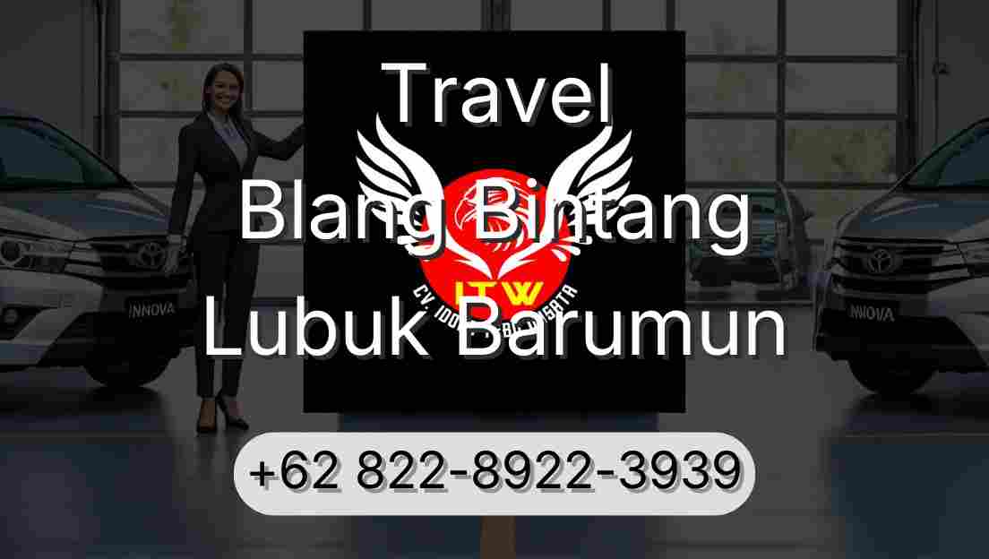 Travel Blang Bintang Lubuk Barumun