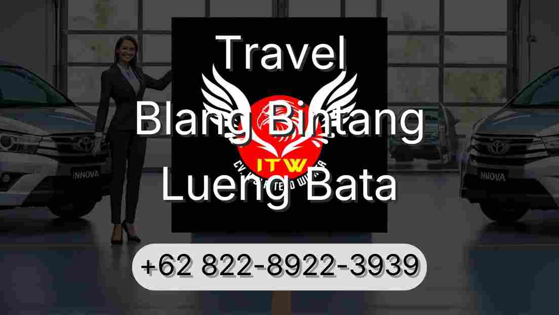 Travel Blang Bintang Lueng Bata