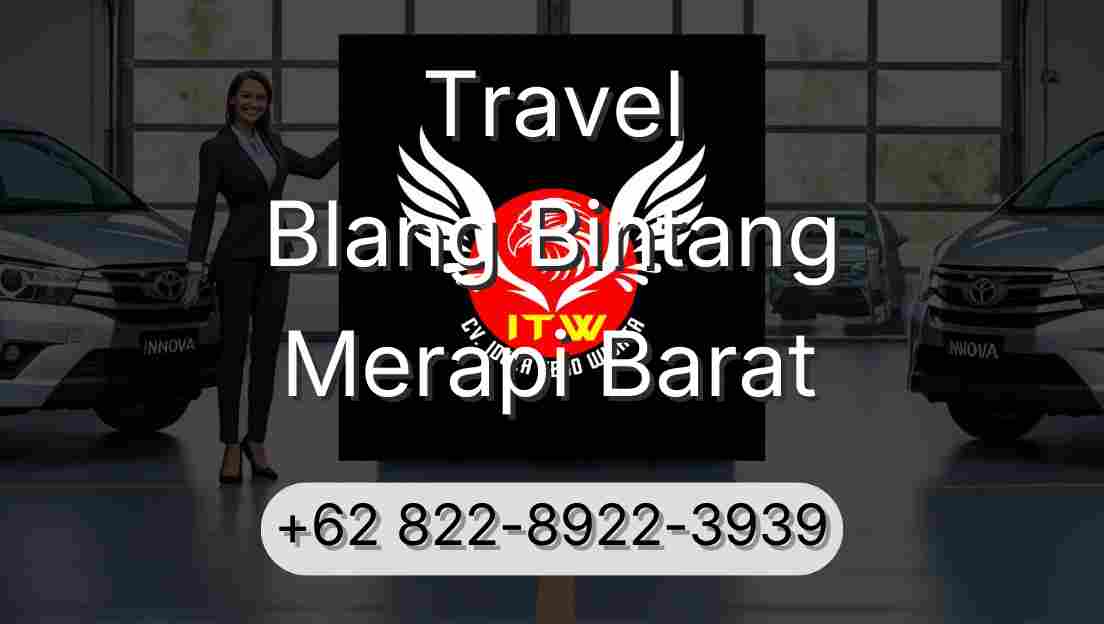 Travel Blang Bintang Merapi Barat