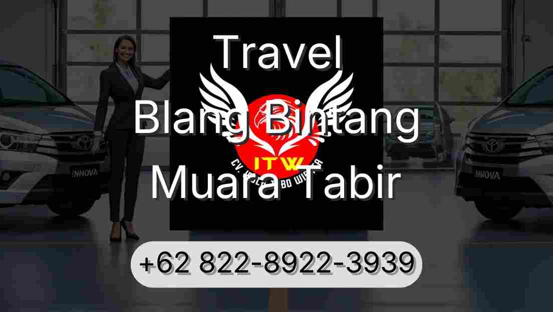 Travel Blang Bintang Muara Tabir