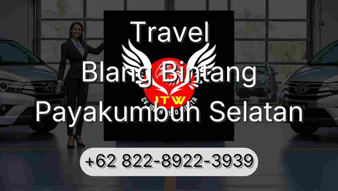 Travel Blang Bintang Payakumbuh Selatan