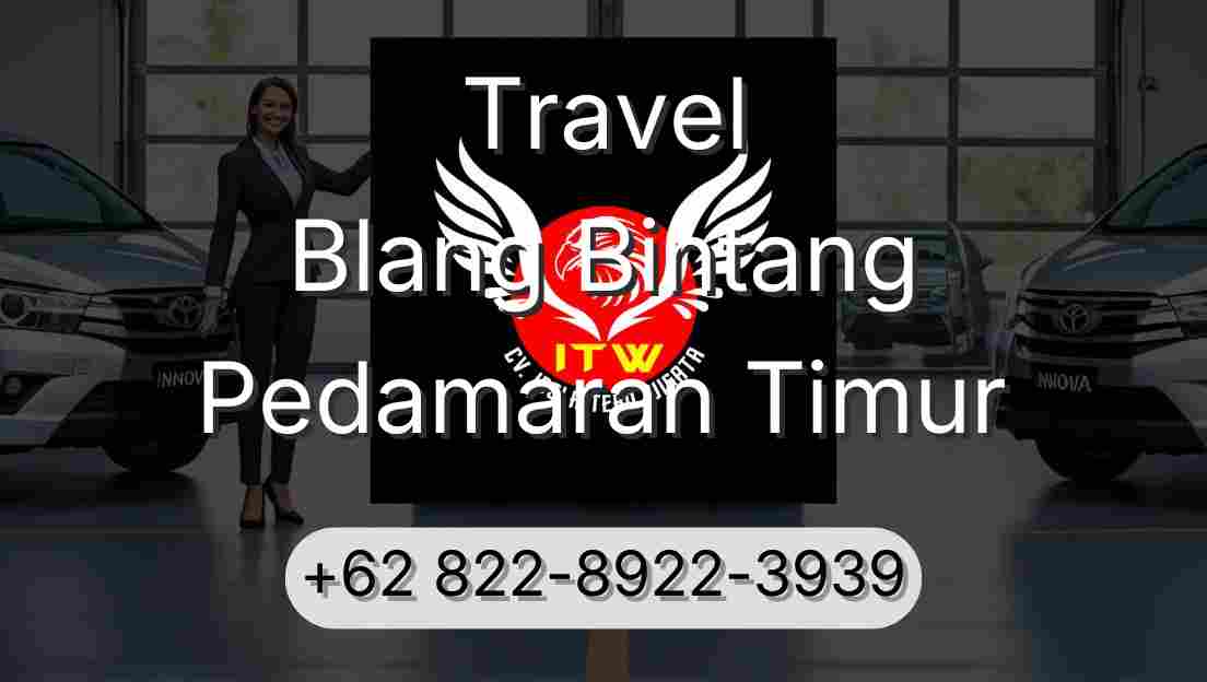 Travel Blang Bintang Pedamaran Timur