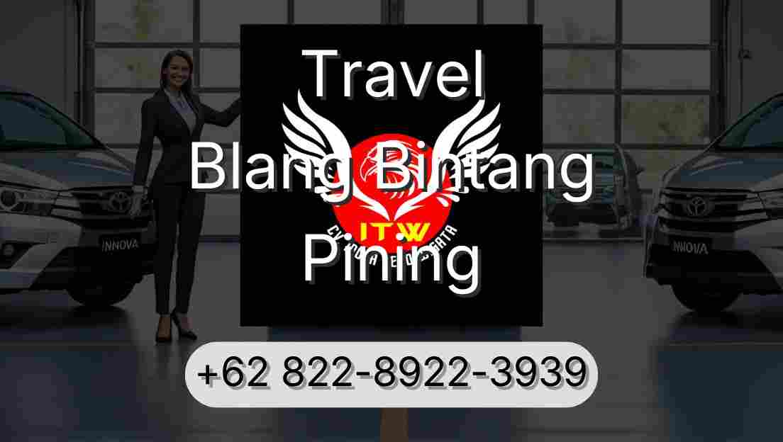 Travel Blang Bintang Pining