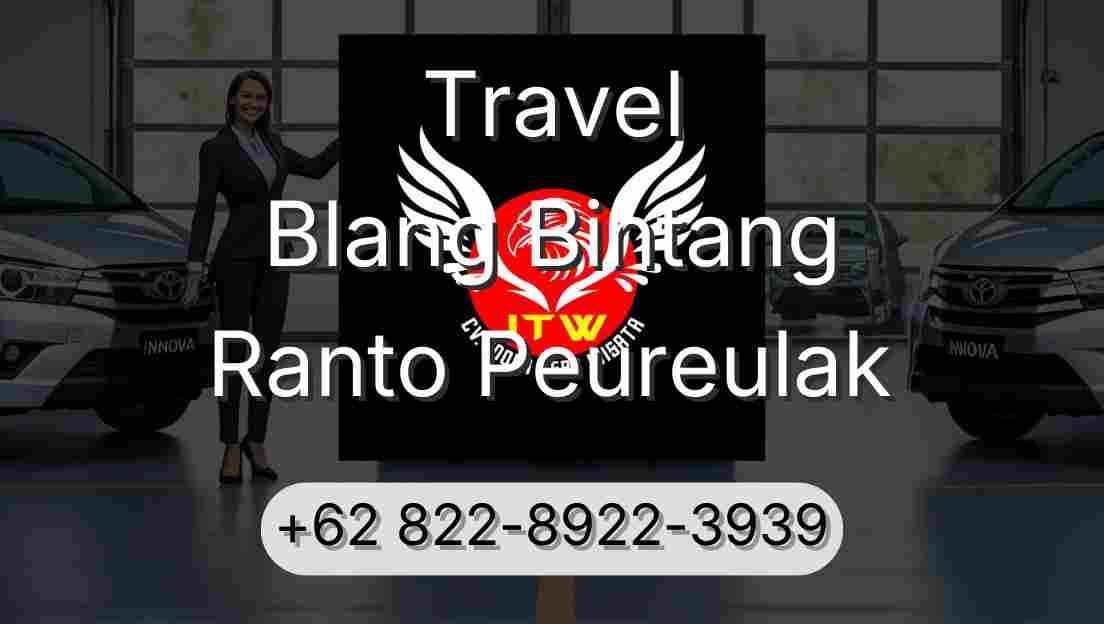 Travel Blang Bintang Ranto Peureulak