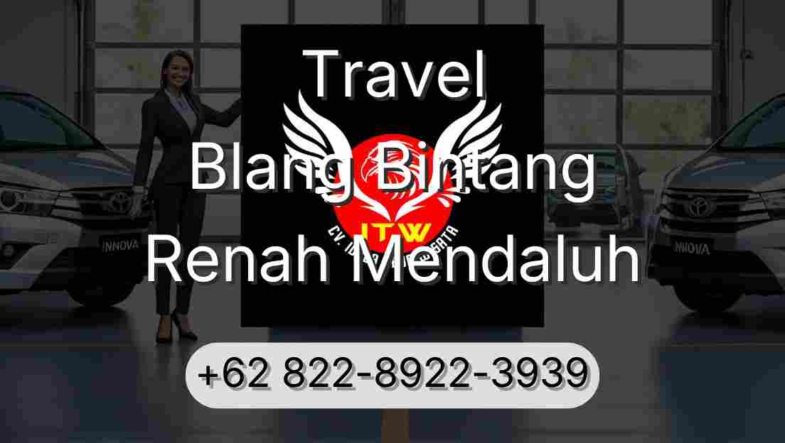 Travel Blang Bintang Renah Mendaluh