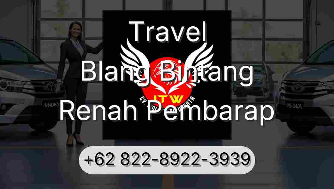 Travel Blang Bintang Renah Pembarap