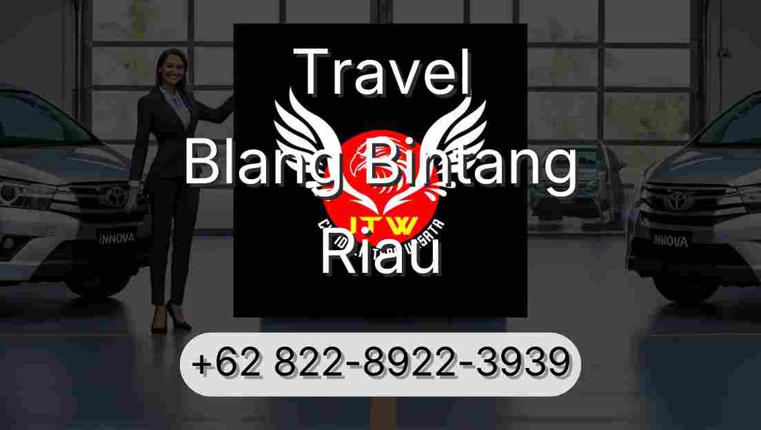 Travel Blang Bintang Riau